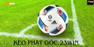 Kèo phạt góc tại 23Win